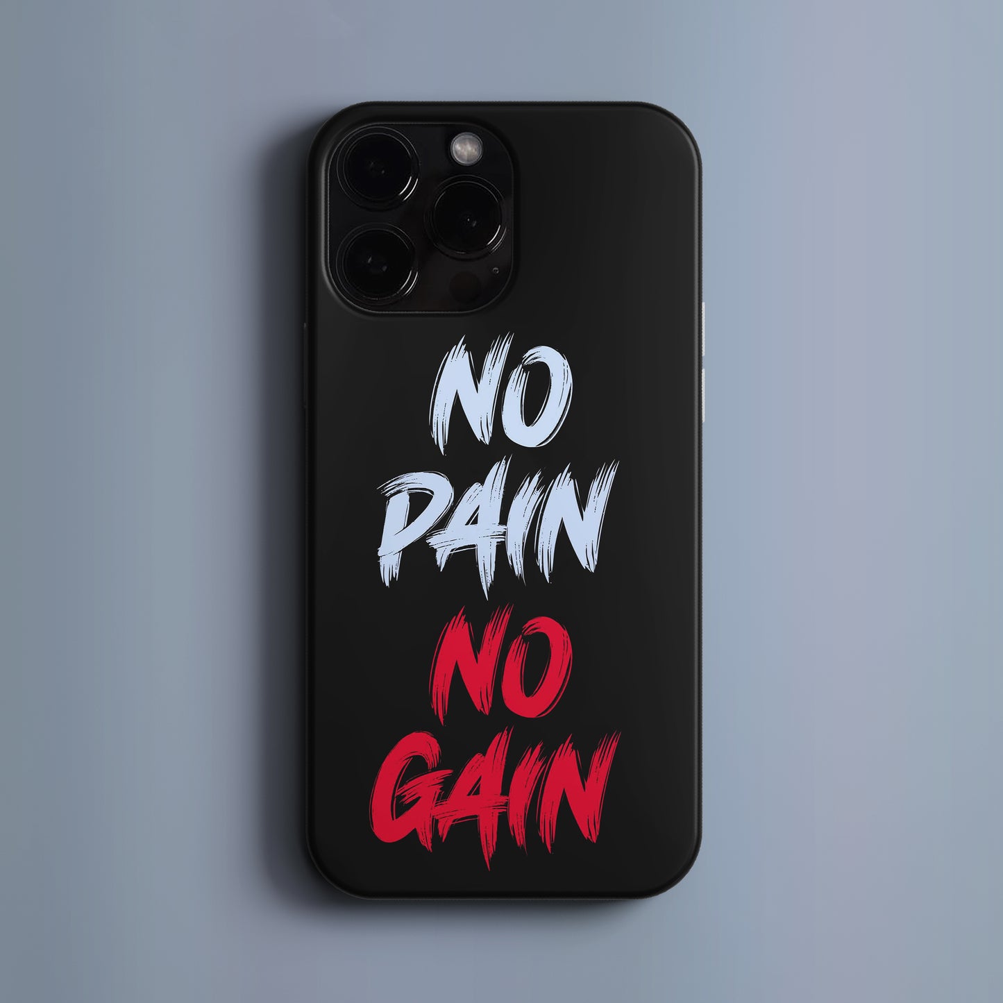 'No Pain No Gain' Tasarım Telefon Kılıfı BERNZ COMPANY