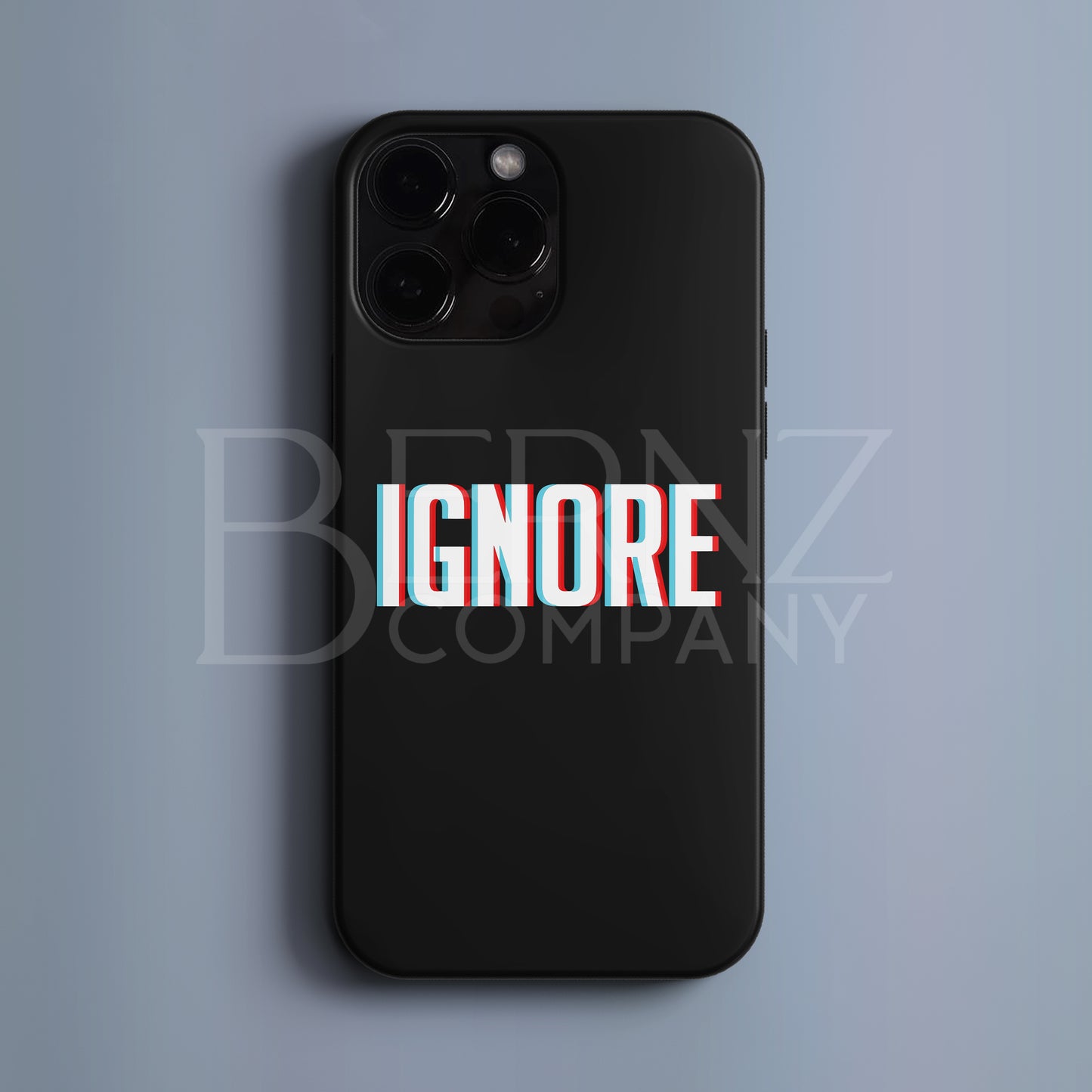 'Ignore' Tasarım Telefon Kılıfı BERNZ COMPANY