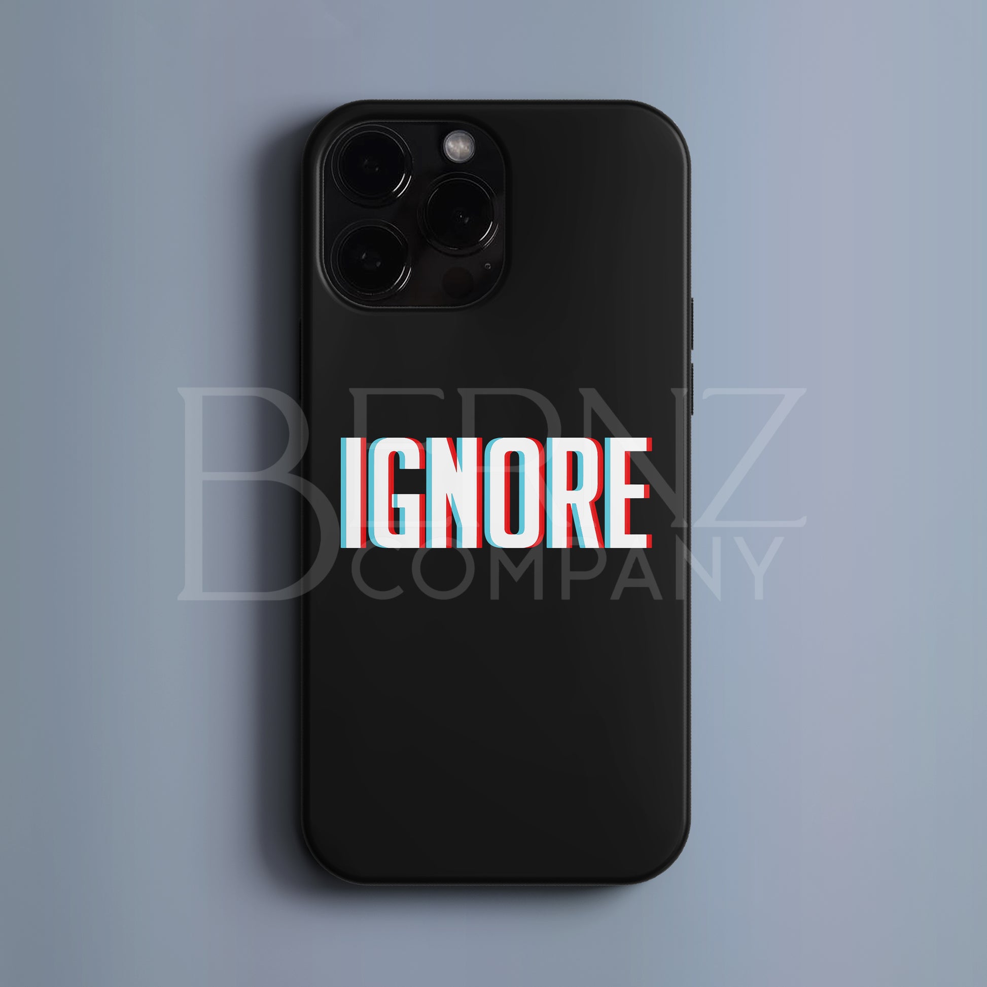 'Ignore' Tasarım Telefon Kılıfı BERNZ COMPANY